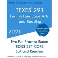 TEXES 291 - English Language Arts and Reading - Science of Teaching Reading von Preparing Teachers