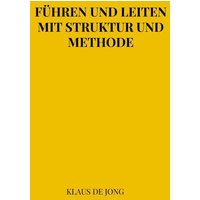 Führen und leiten mit Struktur und Methode von Printshop Lehrer-Online