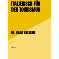 Italienisch für den Tourismus von Printshop Lehrer-Online