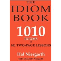 The Idiom Book von Pro Lingua Learning