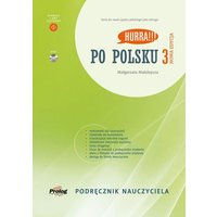 HURRA!!! PO POLSKU 3 Podrecznik nauczyciela. Nowa Edycja von Prolog