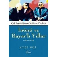 Inönü ve Bayarli Yillar von Profil Yayincilik