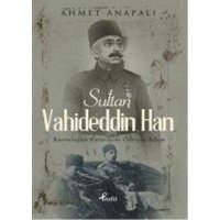 Sultan Vahideddin Han von Profil Yayincilik