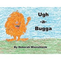 Ugh-a-Bugga von Publishing Services Consortium, LLC (Psc)