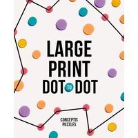 Large Print Dot-To-Dot von Puzzlewright