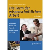 Die Form der wissenschaftlichen Arbeit von Quelle & Meyer