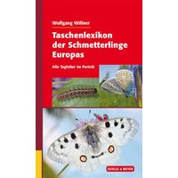 Taschenlexikon der Schmetterlinge Europas von Quelle & Meyer