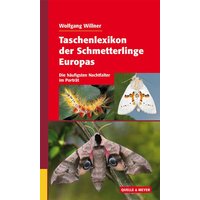 Taschenlexikon der Schmetterlinge Europas von Quelle & Meyer