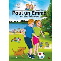 Paul un Emma un ehr Frünnen. West-Plattdeutsche Ausgabe von Quickborn