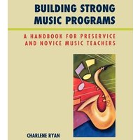 Building Strong Music Programs von R&L Education