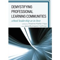 Demystifying Professional Learning Communities von Rowman and Littlefield