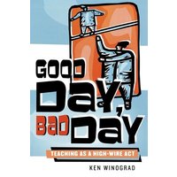 Good Day, Bad Day von Globe Pequot Publishing Group Inc/Bloomsbury