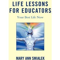 Life Lessons for Educators von Rowman and Littlefield