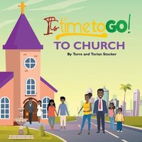 It's Time To GO! - To Church von Yvette Benavidez Garcia