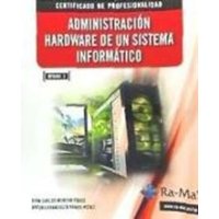 Administración hardware de un sistema informático von Ra-Ma S.A. Editorial y Publicaciones