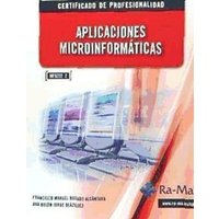 Aplicaciones microinformáticas von Ra-Ma S.A. Editorial y Publicaciones