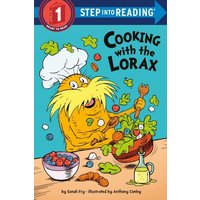 Cooking with the Lorax (Dr. Seuss) von Random House N.Y.