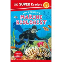 DK Super Readers Level 1 a Day in the Life of a Marine Biologist von Penguin Books