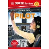 DK Super Readers Level 1 a Day in the Life of a Pilot von Penguin Books