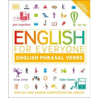 English for Everyone English Phrasal Verbs von Dorling Kindersley USA