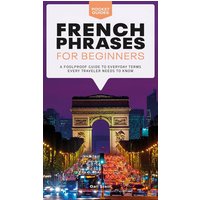 French Phrases for Beginners von Dorling Kindersley USA