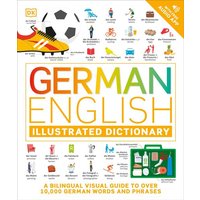 German - English Illustrated Dictionary von Dorling Kindersley USA