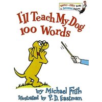 I'll Teach My Dog 100 Words von Random House Childrens Books US