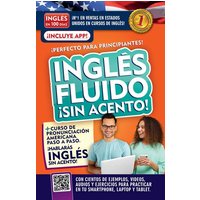 Inglés Fluido ¡Sin Acento! / Fluent and Accent-Free English von Penguin Random House Espagnol