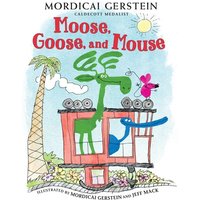 Moose, Goose, and Mouse von Random House N.Y.