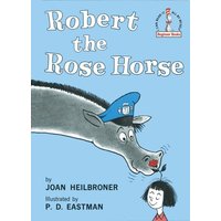 Robert the Rose Horse von Random House Publishing Group