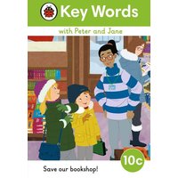 Key Words with Peter and Jane Level 10c - Save Our Bookshop! von Ladybird