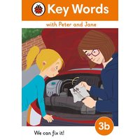 Key Words with Peter and Jane Level 3b - We Can Fix It! von Vermilion