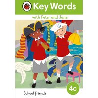 Key Words with Peter and Jane Level 4c - School Friends von Vermilion