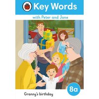 Key Words with Peter and Jane Level 8a - Granny's Birthday von Ladybird