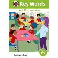 Key Words with Peter and Jane Level 9c - Back to School von Vermilion