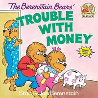 The Berenstain Bears' Trouble with Money von Random House Publishing Group