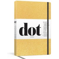 Dot Journal (Gold): A Dotted, Blank Journal for List-Making, Journaling, Goal-Setting: 256 Pages with Elastic Closure and Ribbon Marker von Random House Uk