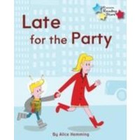 Late for the Party von Ransom Publishing Ltd