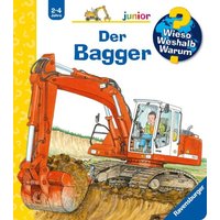 Der Bagger / Wieso? Weshalb? Warum? Junior Bd. 38 von Ravensburger Verlag GmbH