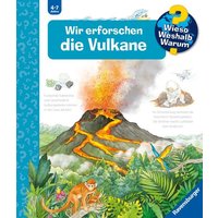 Ravensburger - Wieso? Weshalb? Warum?, Band 4: Wir erforschen die Vulkane von Ravensburger Verlag GmbH