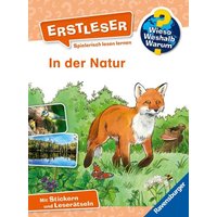 Ravensburger - Wieso? Weshalb? Warum? Erstleser - In der Natur, Band 10 von Ravensburger Verlag GmbH