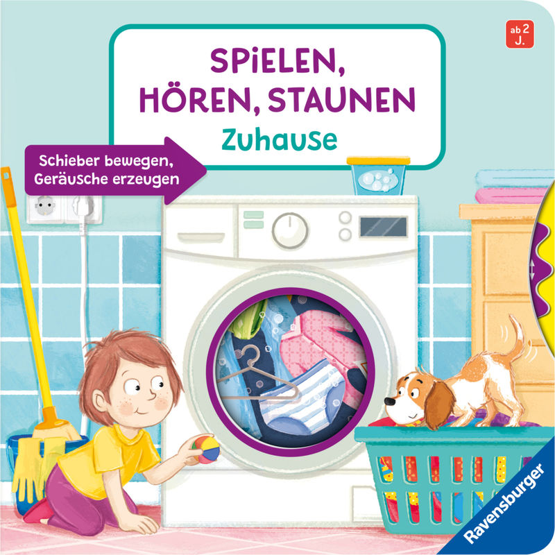 Spielen, Hören, Staunen: Zuhause. Ein Soundbuch ganz ohne Batterie und Elektronik von Ravensburger Verlag