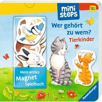 RAVENSBURGER 30282 ministeps: Mein erstes Magnetbuch: Wer gehört zu wem? Tierkinder von Ravensburger