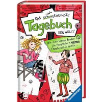 RAVENSBURGER 40882 Das ungeheimste Tagebuch der Welt!, Band 4: Wie mein blöder Bruder die Hauptrolle in meinem Theaterstück spielte ... RAVENSBURGER 40882 Das ungeheimste Tagebuch der Welt!, Band 4: Wie mein blöder Bruder die Hauptrolle in meinem Theaterstück spielte ... von Ravensburger