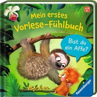 RAVENSBURGER 41797 Mein erstes Vorlese-Fühlbuch: Bist du ein Affe? von Ravensburger