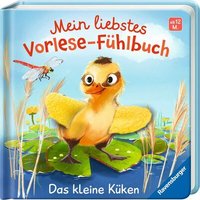 RAVENSBURGER 42214 Mein liebstes Vorlese-Fühlbuch - Das kleine Küken RAVENSBURGER 42214 Mein liebstes Vorlese-Fühlbuch - Das kleine Küken von Ravensburger