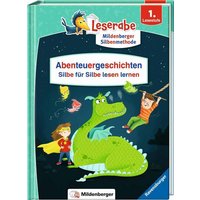 RAVENSBURGER 46191 Abenteuergeschichten – Silbe für Silbe lesen lernen - Leserabe ab 1. Klasse von Ravensburger