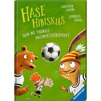 RAVENSBURGER 46311 Hase Hibiskus und die Fußball-Waldmeisterschaft RAVENSBURGER 46311 Hase Hibiskus und die Fußball-Waldmeisterschaft von Ravensburger
