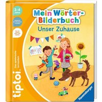 RAVENSBURGER 49264 tiptoi® Mein Wörter-Bilderbuch Unser Zuhause von Ravensburger