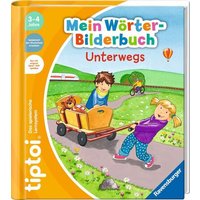 RAVENSBURGER 49265 tiptoi® Mein Wörter-Bilderbuch Unterwegs von Ravensburger